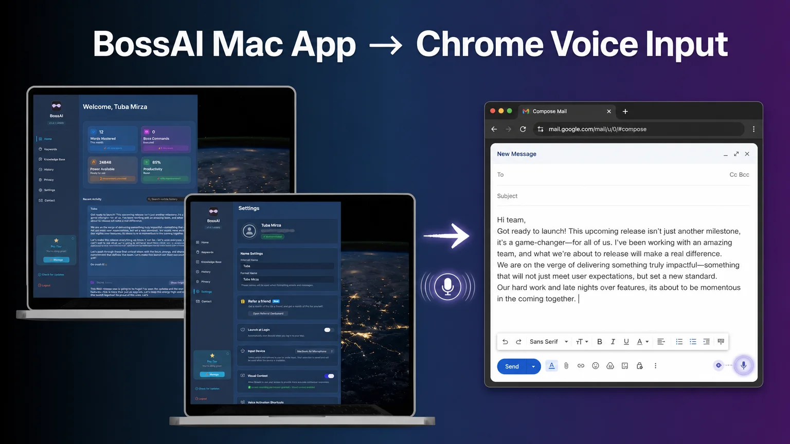 BossAI Mac app home and settings screens next to a Gmail compose window, showing voice dictation flowing from the desktop app into Chrome